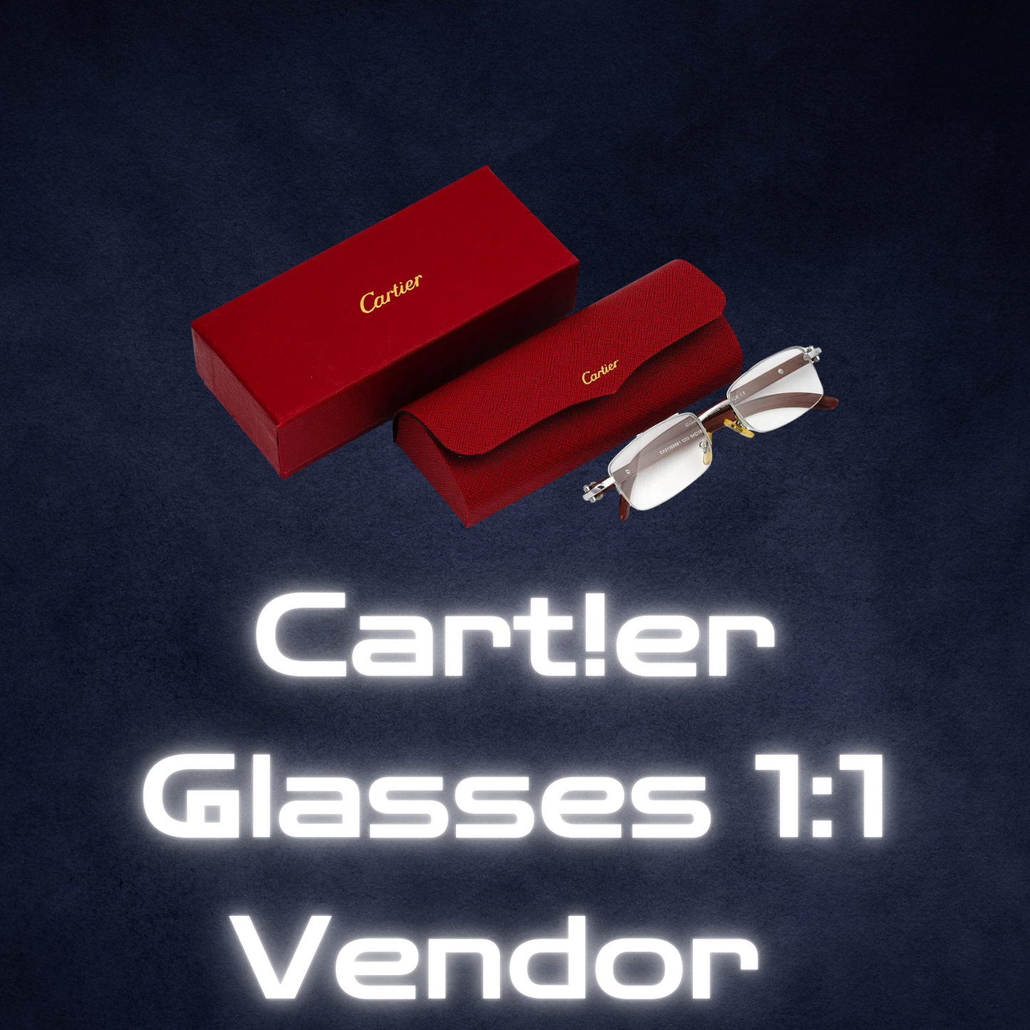 Cart!er Glasses 1:1 Vendor